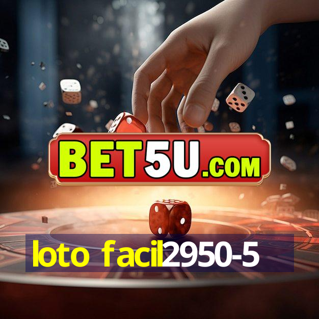 loto facil2950